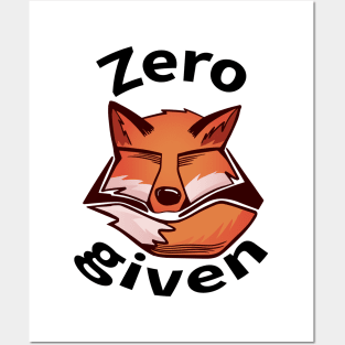 Zero fox given Posters and Art